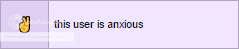 this%20user%20is%20anxious_zps5zeyyhjh.png